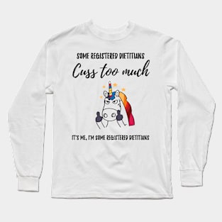 cuss too much registered dietitian Long Sleeve T-Shirt